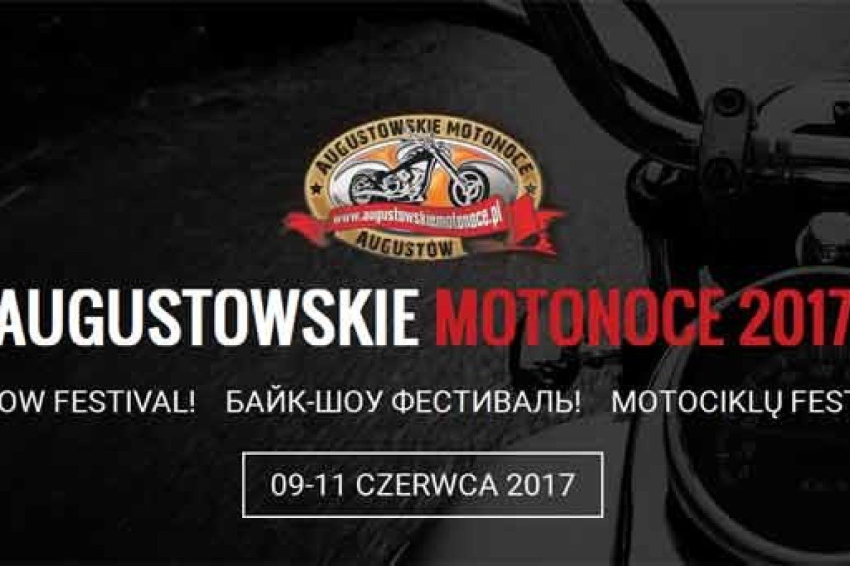 AUGUSTOWSKIE MOTONOCE 2017