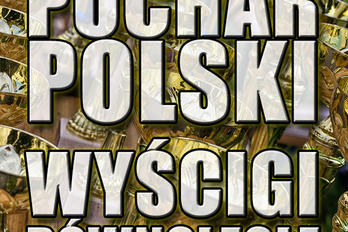 2017 Puchar Polski w Wyścigach Równoległych - Legnica 02-03.09