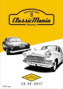 ClassicMania vol 8 – Sosnowieckie Spotkanie Starych Samochodów.