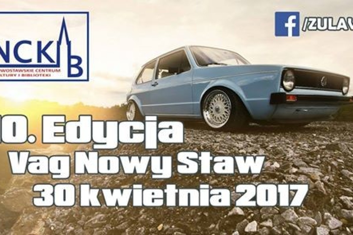 10. Edycja Vag Żuławy Nowy Staw 2017!