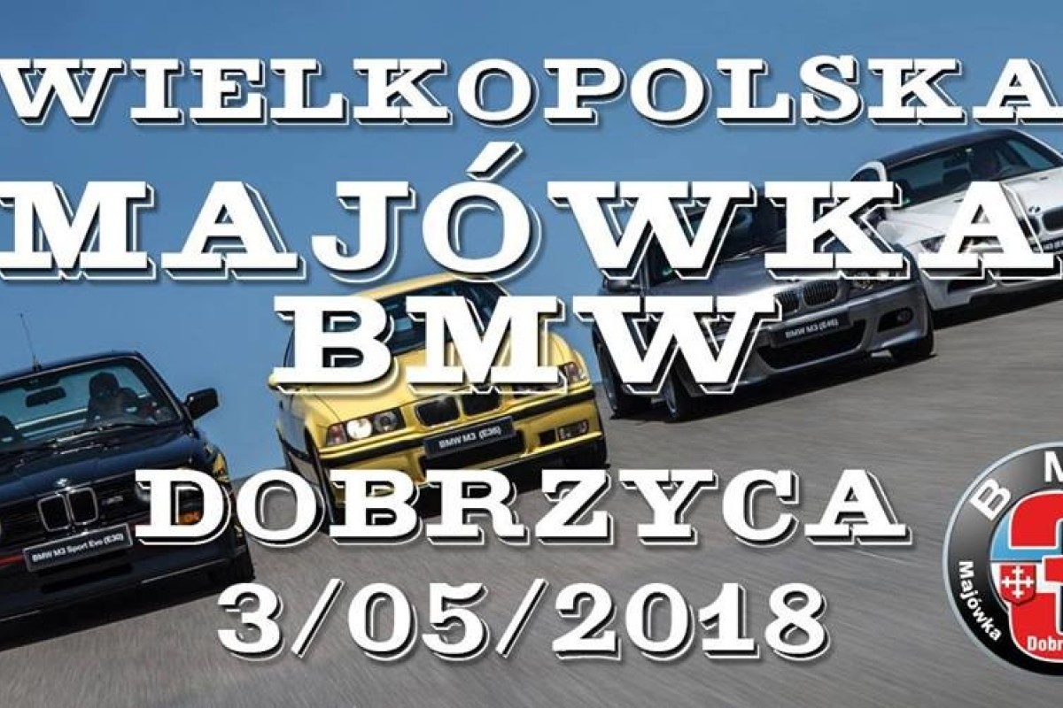 Majówka z BMW w Dobrzycy