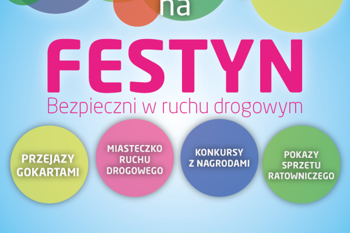 Festyn "Bezpieczni w ruchu drogowym"