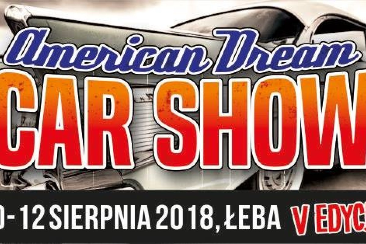 V American Dream Car Show - Łeba 2018 - Zlot Samochodów Amerykańskich