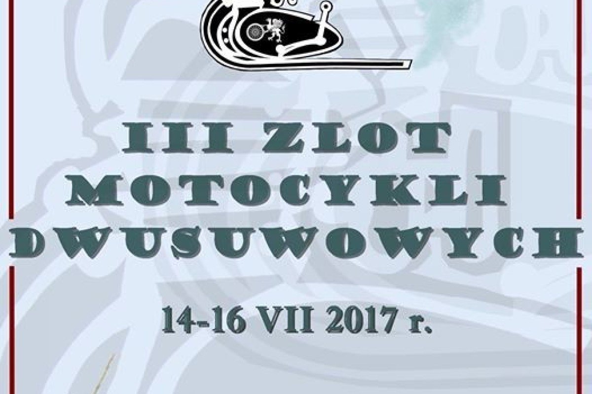 III Zlot Motocykli Dwusuwowych