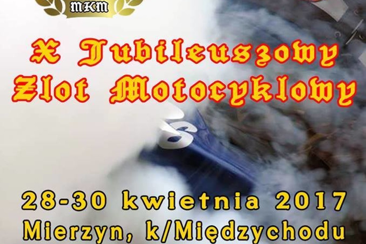 X Zlot Motocyklowy MKM JUNAK