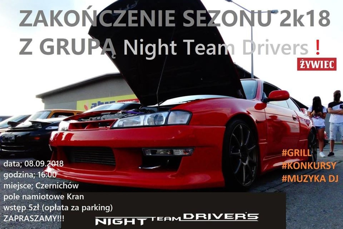 Zakończenie sezonu 2k18 z Grupą Night Team Drivers Żywiec