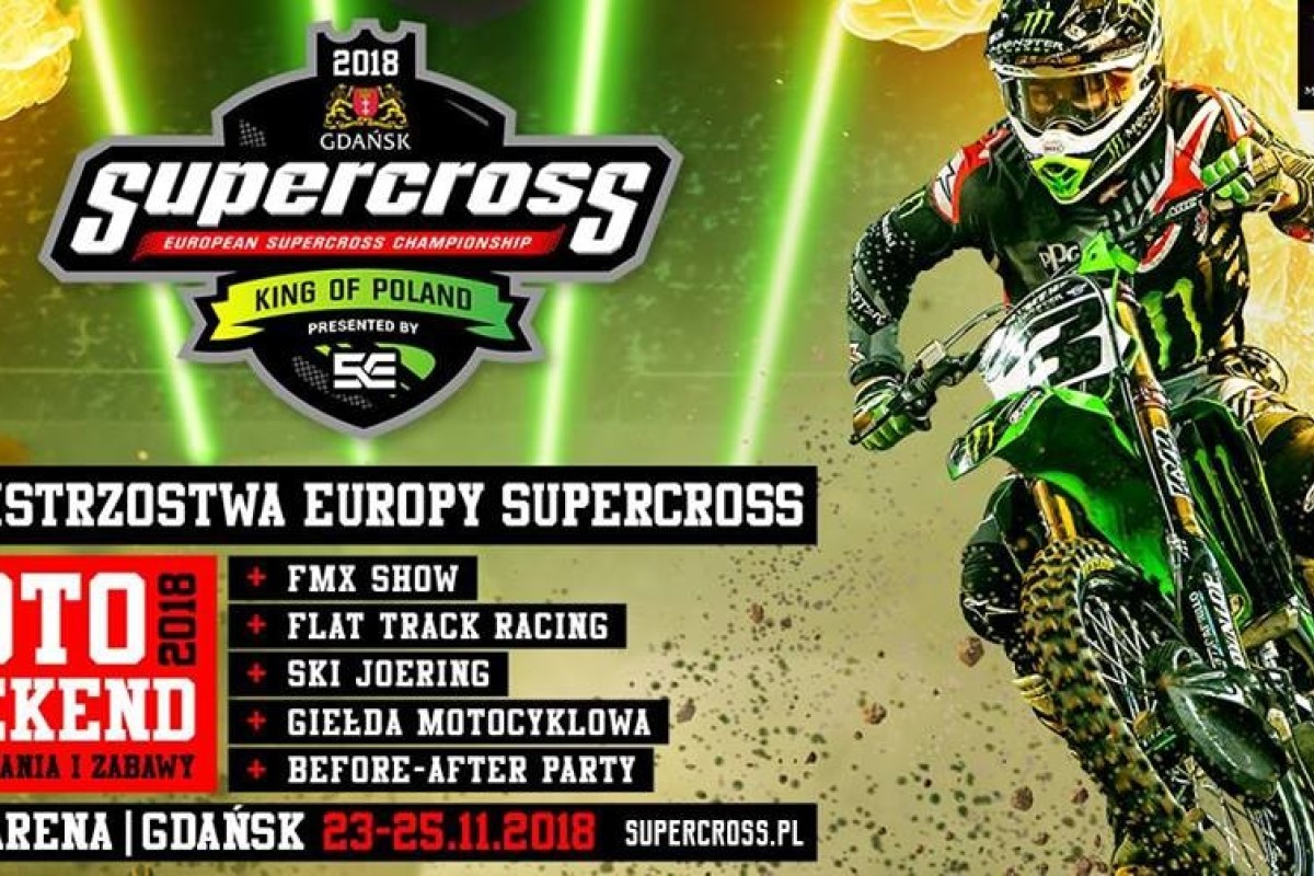 European SX GP: Mistrzostwa Europy Supercross - Gdańsk 2018