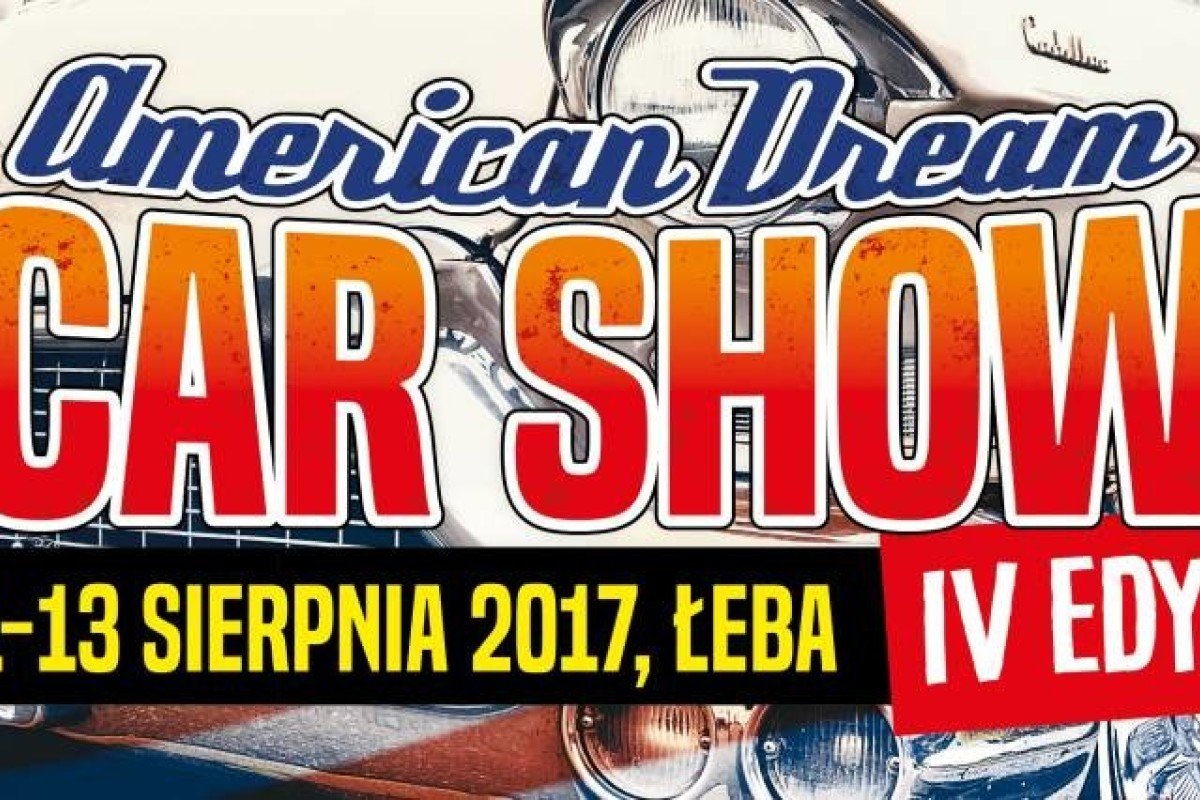 IV American Dream Car Show - Łeba 2017 -Zlot Samochodów Amerykańskich