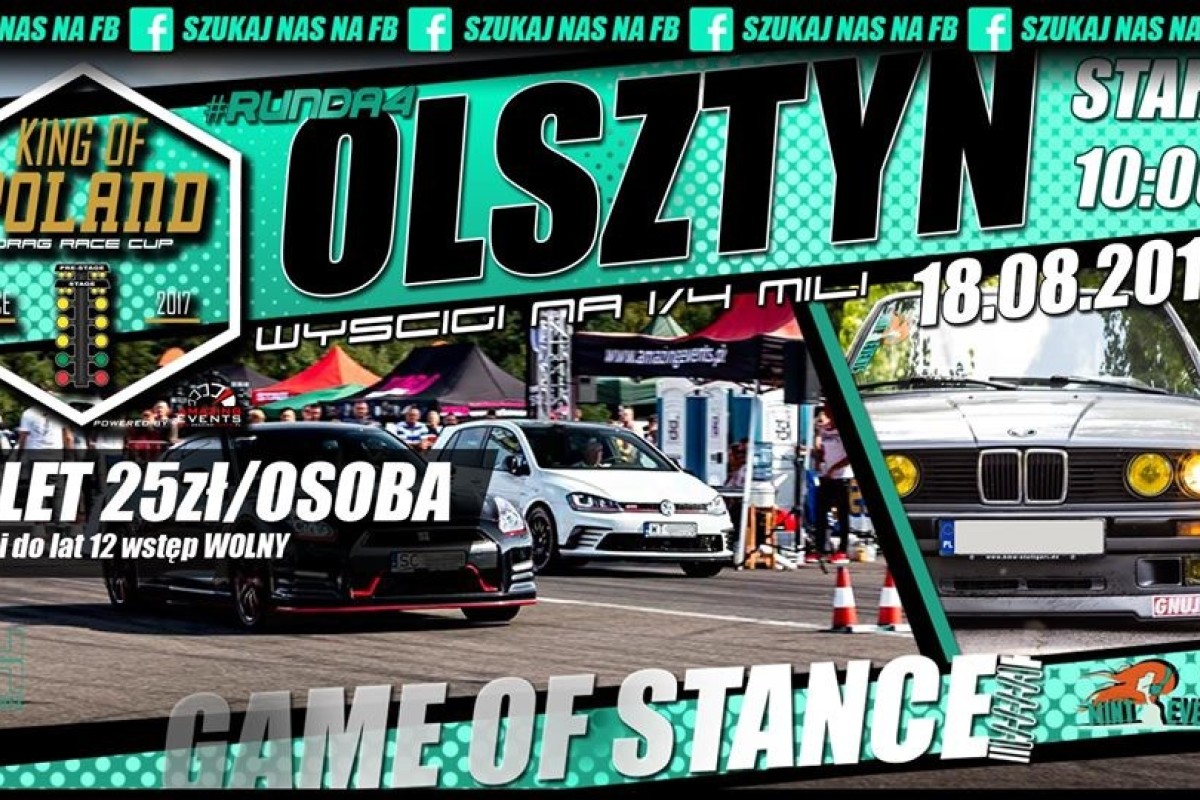 Wyścigi 1/4 mili Olsztyn-King of Poland & Mint Events Game of Stance