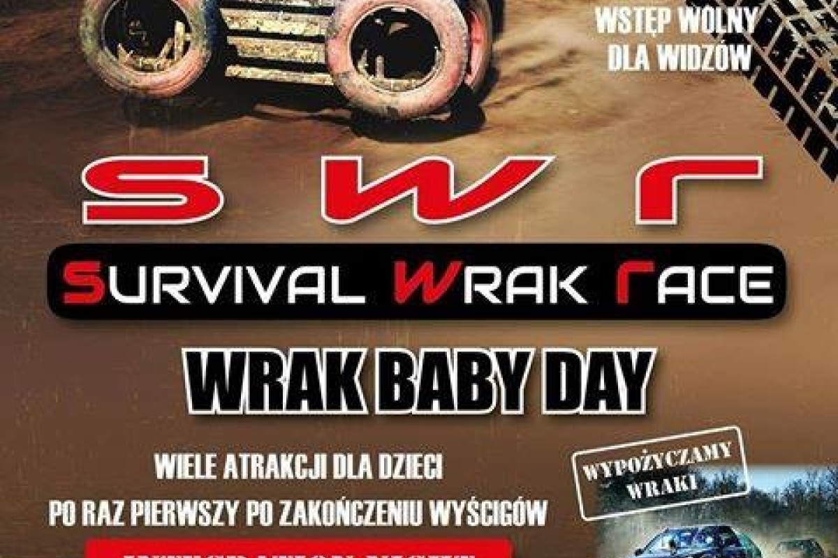 Survival Wrak Race - "Wrak Baby Day" 