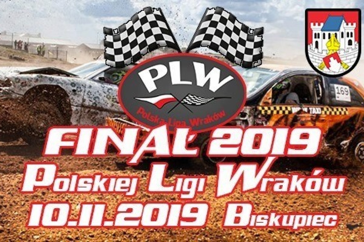 Finał 2019 Polskiej Ligi Wraków - Biskupiec