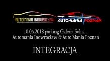 Automania Inowrocław & Auto mania Poznań - Integracja 