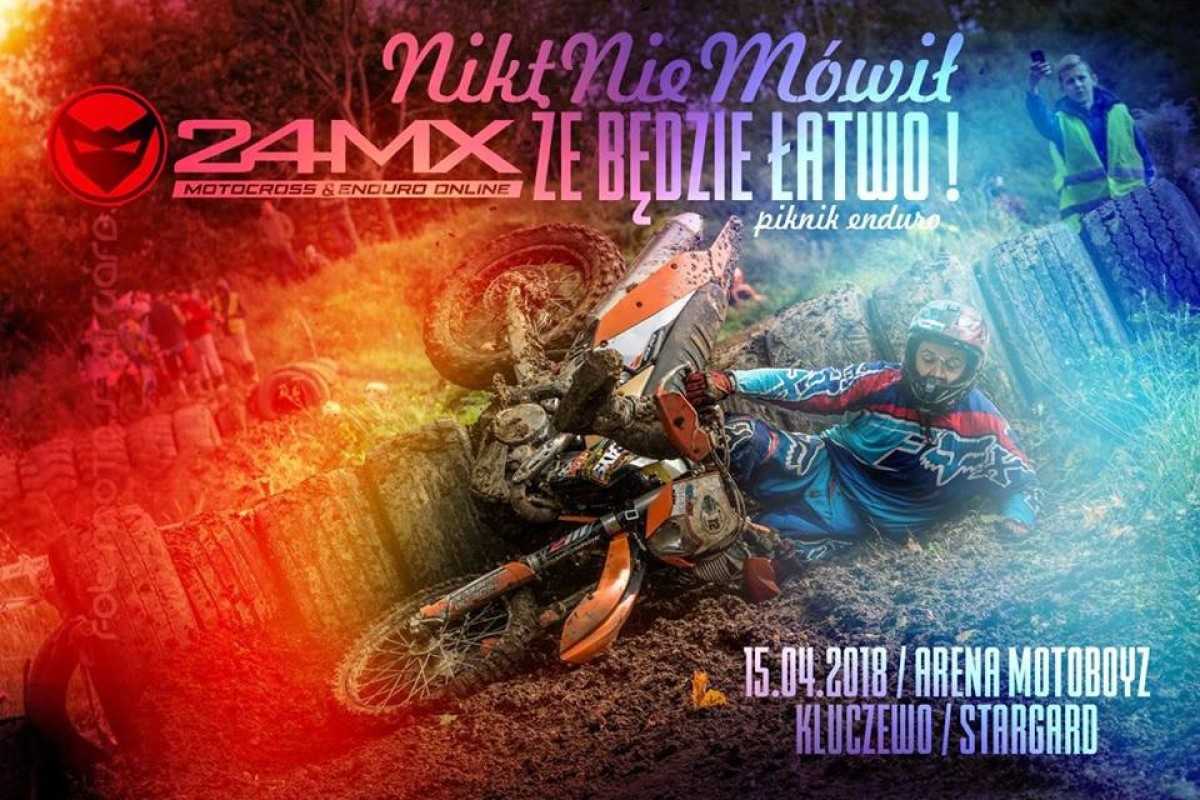 Nikt Nie Mówi Że Będzie Łatwo / EnduroCross MotoBoyz