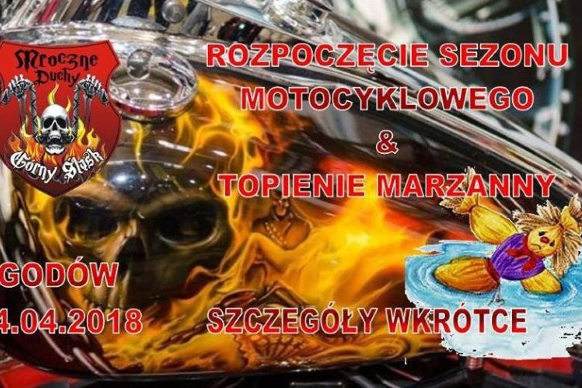 Rozpoczęcie Sezonu Motocyklowego & Topienie Marzanny