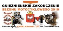 Gnieźnieńskie Zakończenie Sezonu Motocyklowego 2019