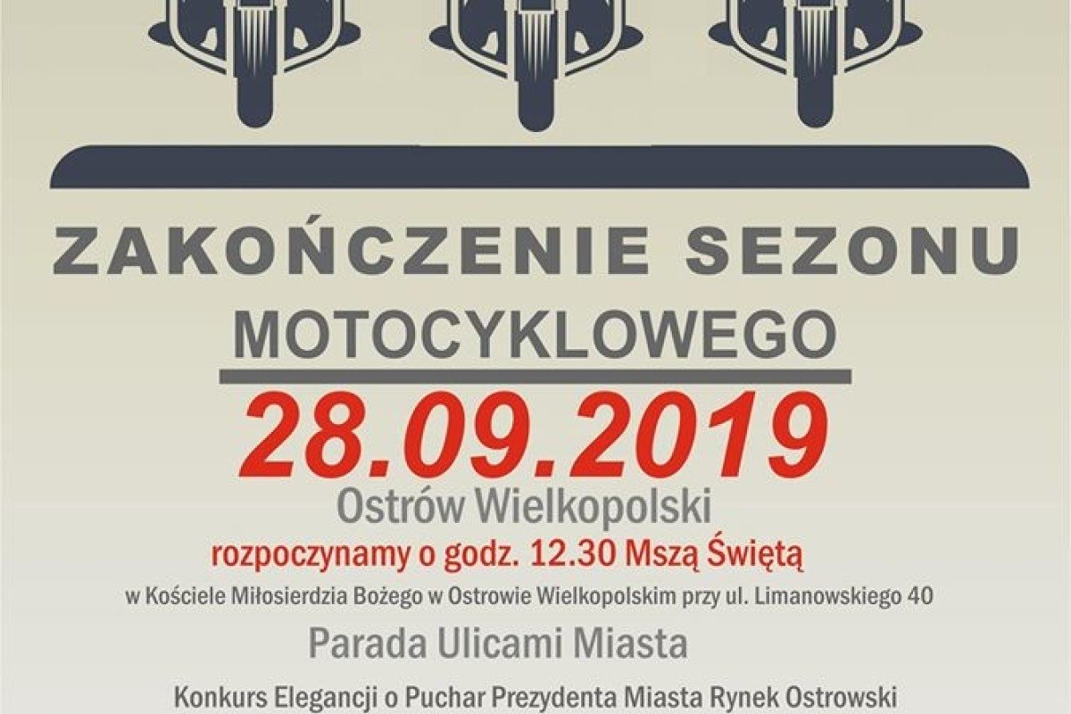 ZAKOŃCZENIE SEZONU MOTOCYKLOWEGO OSTRÓW WIELKOPOLSKI 2019