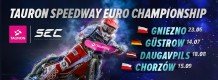 TAURON Speedway Euro Championship: Final Round - Chorzów